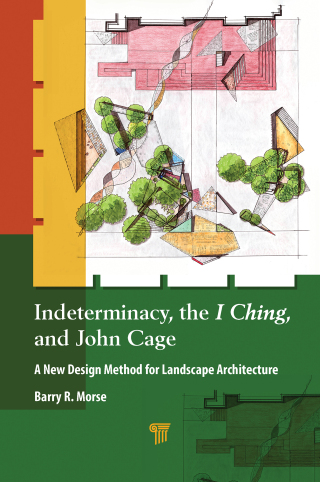 Cover image: Indeterminacy, the I Ching, and John Cage 1st edition 9789815129885