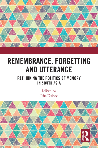 Cover image: Remembrance, Forgetting and Utterance 1st edition 9781032291802