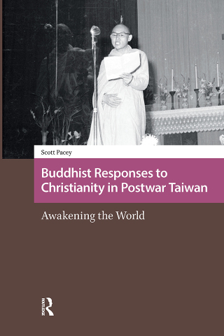 Cover image: Buddhist Responses to Christianity in Postwar Taiwan 1st edition 9789463724111