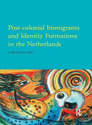 Cover image: Post-Colonial Immigrants and Identity Formations in the Netherlands 1st edition 9789089644541