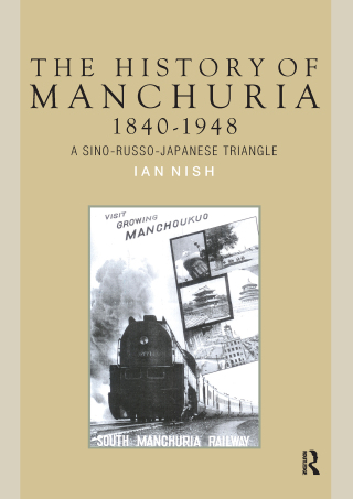 Cover image: The History of Manchuria, 1840-1948 1st edition 9781041188155