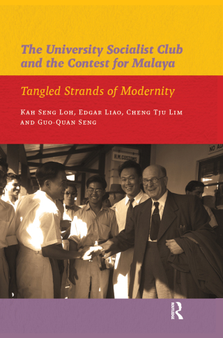 Cover image: The University Socialist Club and the Contest for Malaya 1st edition 9789089644091