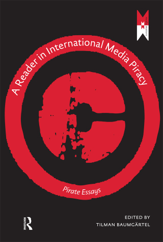 Cover image: A Reader on International Media Piracy 1st edition 9781041175100
