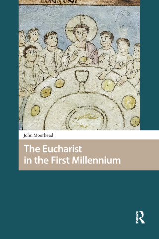 Titelbild: The Eucharist in the First Millennium 1st edition 9789463728263