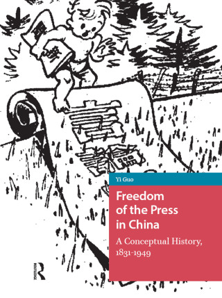 表紙画像: Freedom of the Press in China 1st edition 9781041179726