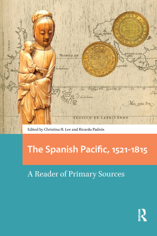 Cover image: The Spanish Pacific, 1521-1815 1st edition 9789463720649