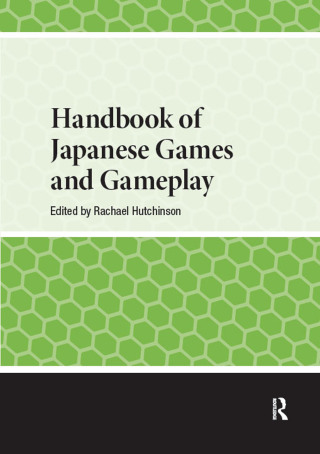 表紙画像: Handbook of Japanese Games and Gameplay 1st edition 9789048572410