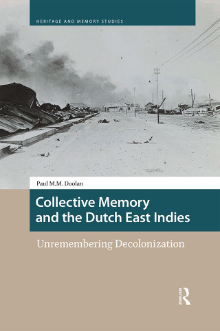Cover image: Collective Memory and the Dutch East Indies 1st edition 9789463728744