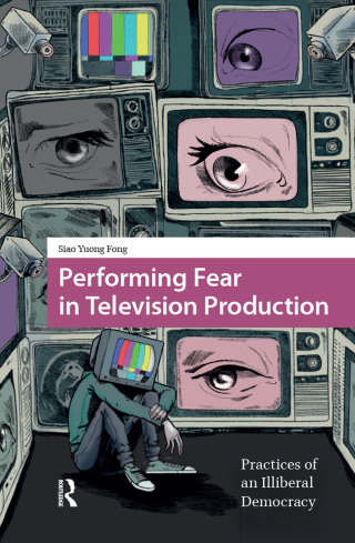 Cover image: Performing Fear in Television Production 1st edition 9789463724579