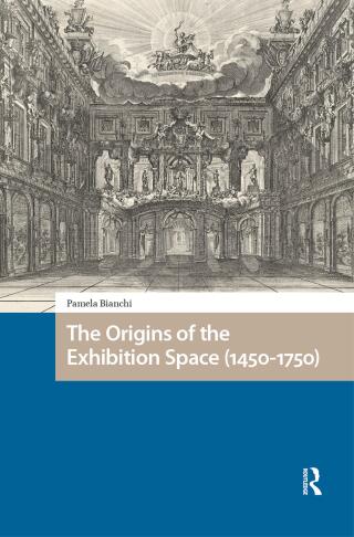 Cover image: The Origins of the Exhibition Space (1450-1750) 1st edition 9789463728676