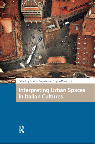Immagine di copertina: Interpreting Urban Spaces in Italian Cultures 1st edition 9789463724661