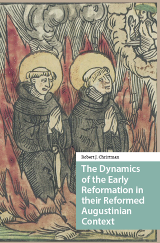 Imagen de portada: The Dynamics of the Early Reformation in their Reformed Augustinian Context 1st edition 9781041187714