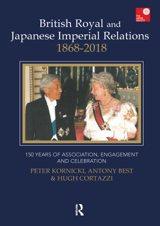 Cover image: British Royal and Japanese Imperial Relations, 1868-2018 1st edition 9781898823865