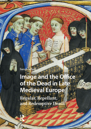 表紙画像: Image and the Office of the Dead in Late Medieval Europe 1st edition 9789463722117