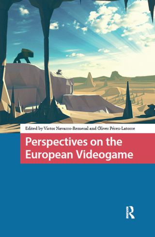 Cover image: Perspectives on the European Videogame 1st edition 9781041184089