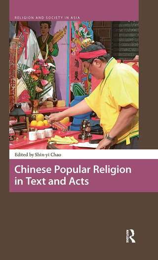 Immagine di copertina: Chinese Popular Religion in Text and Acts 1st edition 9789463723626