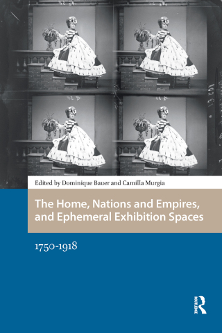 Imagen de portada: The Home, Nations and Empires, and Ephemeral Exhibition Spaces 1st edition 9789463720809