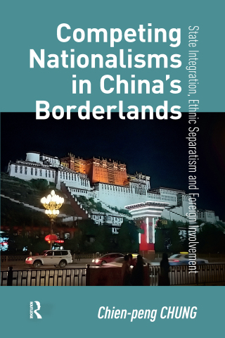 Cover image: Competing Nationalisms in China’s Borderlands 1st edition 9789048564880