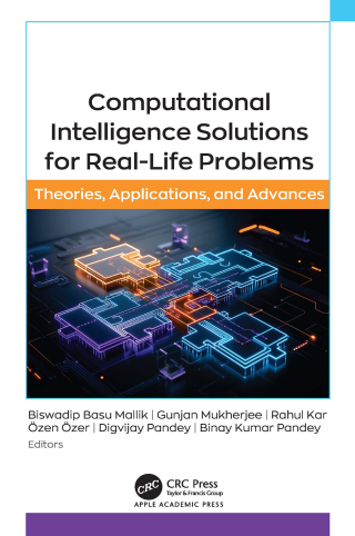 Imagen de portada: Computational Intelligence Solutions for Real-Life Problems 1st edition 9781998511006
