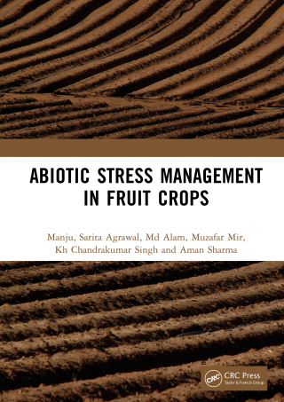 Cover image: Abiotic Stress Management in Fruit Crops 1st edition 9781041205531