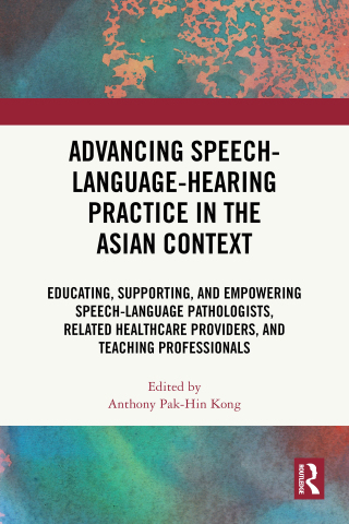 Titelbild: Advancing Speech-Language-Hearing Practice in the Asian Context 1st edition 9781041141211