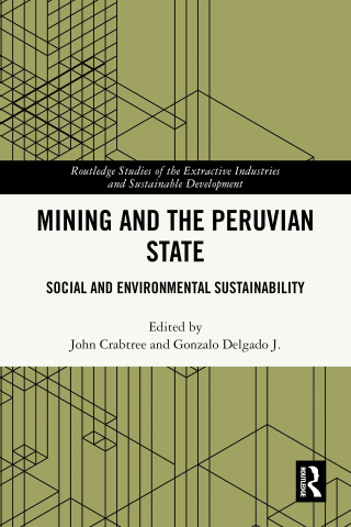 Imagen de portada: Mining and the Peruvian State 1st edition 9781041254638