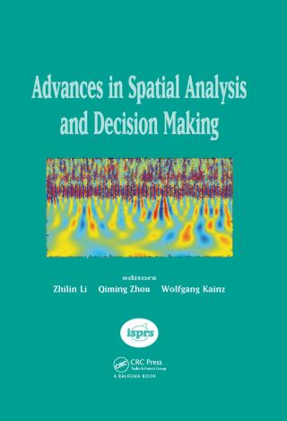 Imagen de portada: Advances in Spatial Analysis and Decision Making 1st edition 9789058096524