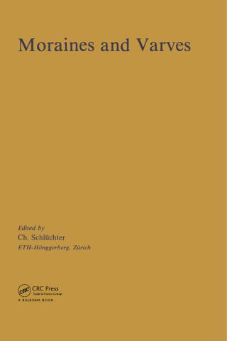 Imagen de portada: Moraines and Varves: Origin, Genesis, Classification 1st edition 9789061910398