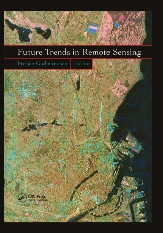 Cover image: Future Trends in Remote Sensing 1st edition 9789054109334