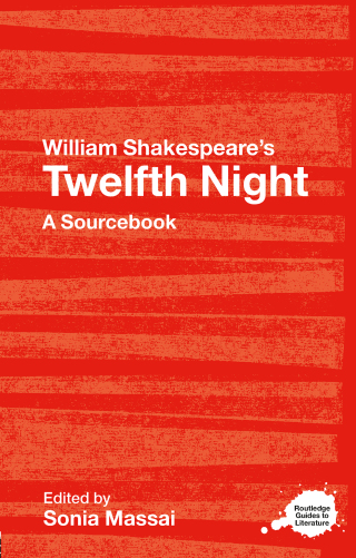 Cover image: William Shakespeare's Twelfth Night 1st edition 9780415303323