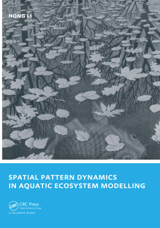 Imagen de portada: Spatial Pattern Dynamics in Aquatic Ecosystem Modelling 1st edition 9781138475298
