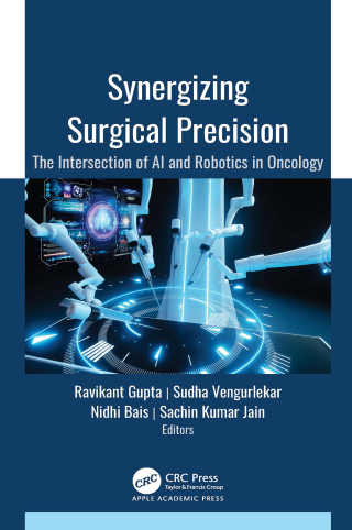 Imagen de portada: Synergizing Surgical Precision 1st edition 9781779640703