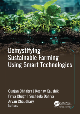 Cover image: Demystifying Sustainable Farming Using Smart Technologies 1st edition 9781779640925