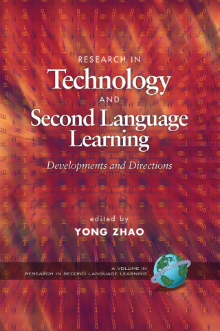 表紙画像: Research in Technology and Second Language Learning 9781593111915