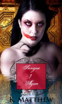 Cover image: Sangre y Agua 9781071500415