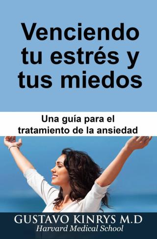 Titelbild: Venciendo tu Estrés y tus Miedos: 9781071500637