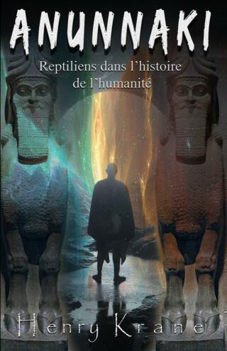 Imagen de portada: Anunnaki: Reptiliens dans l’histoire de l’humanité 9781071500682