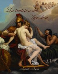 Cover image: La traición de Afrodita 9781071502235