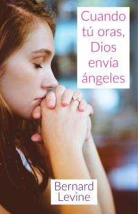 Immagine di copertina: Cuando tú oras, Dios envía ángeles 9781071504178