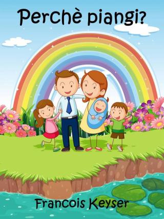 Cover image: Perchè piangi? 9781071507063