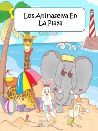 Cover image: Los Animaselva En La Playa 9781071508411