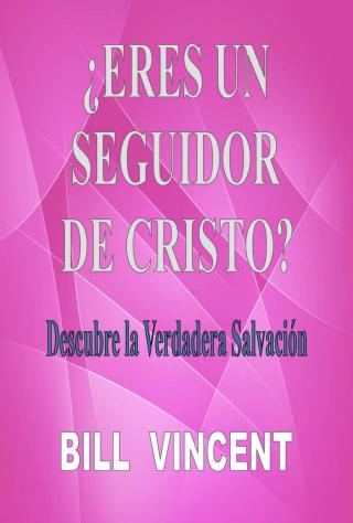 Cover image: ¿Eres un seguidor de Cristo?