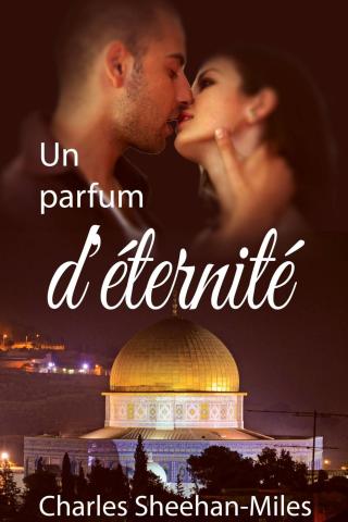Immagine di copertina: Un parfum d'éternité 9781071510148