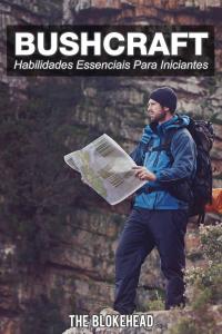 Titelbild: Bushcraft - 7 Habilidades Essenciais para Iniciantes 9781071510797