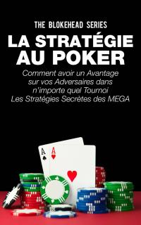 صورة الغلاف: La stratégie au poker 9781071510803