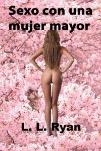 Cover image: Sexo con una mujer mayor 9781071512845