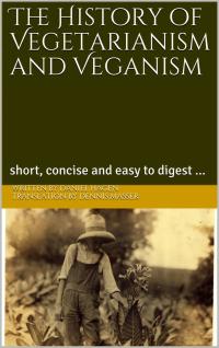Cover image: The History of Vegetarianism and Veganism 9781071513057