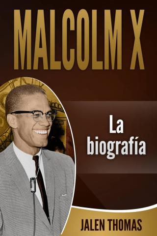 Imagen de portada: Malcolm X: La biografía 9781071513415