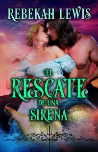 صورة الغلاف: El rescate de una sirena 9781071514153