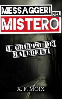表紙画像: Messaggeri del mistero 9781071514177